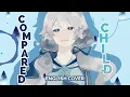 Download Lagu Compared Child (TUYU) ♡ English Cover【rachie】くらべられっ子
