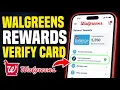 How to verify Walgreens Balance Rewards app card connection - Full Guide
