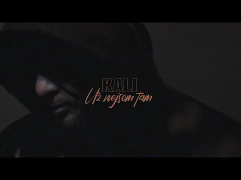 Video Thumbnail: KALI - UŽ NEJSOM TAM prod. HOODINI