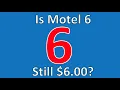Is a Room at Motel 6 Still 6 00