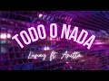 Todo o Nada - Lunay ft. Anitta (Letra/Lyrics)