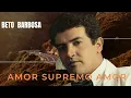 Download Lagu BETO  BARBOSA (Amor Supremo Amor)