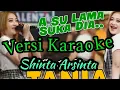 Download Lagu SHINTA ARSINTA - TANIA ASULAMA SUKA DIA KARAOKE #karaoke #karaokekoplo #asulamasukadia #terbaru2023