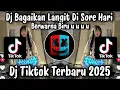 Download Lagu DJ BAGAIKAN LANGIT DISORE HARI BERWARNA BIRU SEBIRU HATIKU - DJ TIKTOK TERBARU 2025