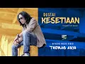 Thomas Arya - Dustai Kesetiaan (Official Music Video)