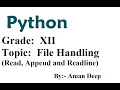 Grade XII Topic File Handling in Python Programming Read Append and Readline Method