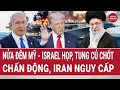 Lagu Bản tin thế giới 29/1: Mỹ - Israel họp, tung cú chốt chấn động, Iran nguy cấp
