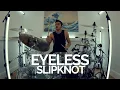 Download Lagu Eyeless - Slipknot - Drum Cover