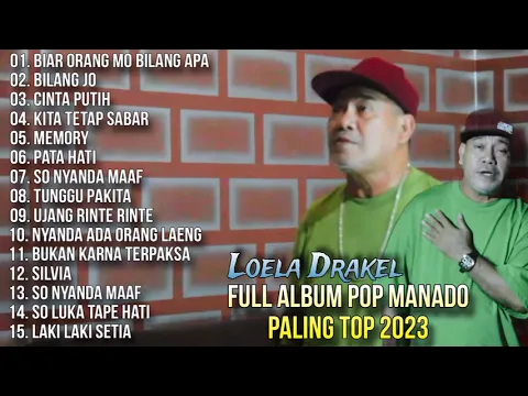 Download MP3 Full Album Pop Manado Paling Top 2023 - Loela Drakel