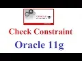 SQL in Oracle 11g Tutorial Check Constraint