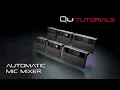 Lagu Qu Tutorials - Automatic Mic Mixer