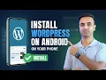 How to Install WordPress on Android Localhost Set Up Your Website on Mobile