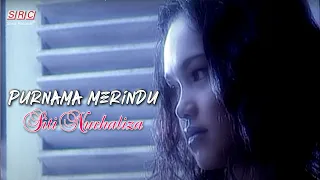 siti nurhaliza purnama merindu official music video
