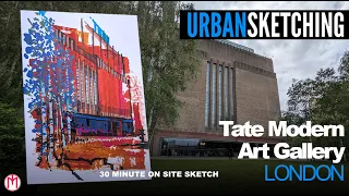 Urban Sketching Tate Modern London Himi WN gouache Arrtx Acrylic Markers on site sketch
