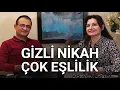 Lagu İslam'da Gizli Dini Nikah ve Çok Eşlilik | Akın Karadeniz  | Feryal Kalkavan  #nikah #dini #kuran