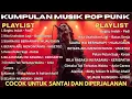 Lagu Kumpulan MUSIK POP PUNK Cover 2025 | ROCK ENERGI | Top Hits Spotify Indonesia | Lagu Viral di Tiktok