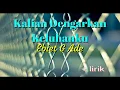 Download Lagu Kalian Dengarkan Keluhanku - Ebiet G Ade lirik