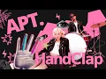 Download Lagu APT. X HandClap - ROSÉ \u0026 Bruno Mars \u0026 Fitz and the Tantrums [MASHUP]