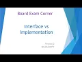 Class 12 Computer Science Chapter 1 Part2 Interface Vs Implementation