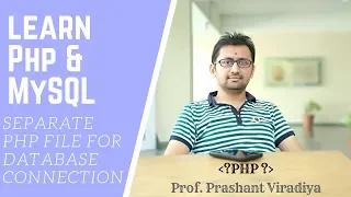 Creating a Separate Php File for Database Connection Difference between Include Require in PHP