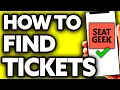 How To Find Your Tickets on Seatgeek Very Easy
