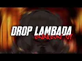 Download Lagu DJ DROP LAMBADA ENAKEUN V1