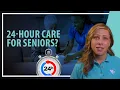 How 24-Hour Care Transforms Life at Home for Seniors
