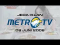 Download Lagu Jeda Iklan Metro TV (08 Juni 2008)