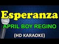 Download Lagu ESPERANZA - April Boy Regino (HD Karaoke) MP3