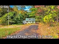 Virginia Cheap Homes For Sale 194k 9 5 Acres Virginia Home With Land For Sale Off Grid
