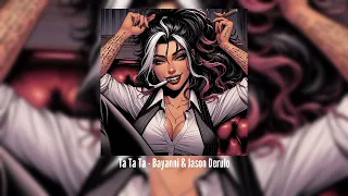 Ta Ta Ta Bayanni Jason Derulo Remix Slowed Reverbed 