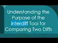 Understanding the Purpose of the interdiff Tool for Comparing Two Diffs