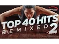 Download Lagu Workout Music Source // Top 40 Hits Remixed 2 // 128 BPM
