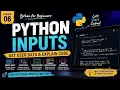 06 - Python Input Practice Problems Taking User Input Coding Exercises