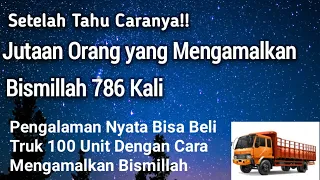 Download Fadhilah membaca Bismillah 786 kali dan tatacara mengamalkannya. MP3