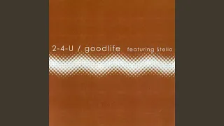 Goodlife (Extended Version)