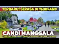 Lagu SERASA DI THAILAND! Suasana di Candi Manggala Banyuwangi Terbaru 2026 