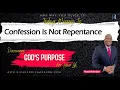 Confession Is Not Repentance Ricardo Richardson