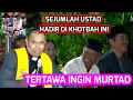 Lagu Sejumlah Ustad Hadir Di Khotbahnya Bapak Pdt Yandi Manobe, TERTAWANYA INGIN MURTAD