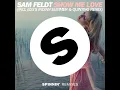 Show Me Love (EDX's Indian Summer Remix)