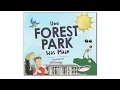 Turn the Page How Forest Park Was Made