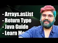 Understanding the Return Type of Arrays asList in Java A Complete Guide