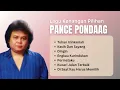 Lagu Pance Pondaag Lagu Lawas | Kumpulan Lagu Nostalgia #PancePondaag