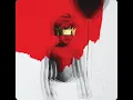 Rihanna - kiss it better 