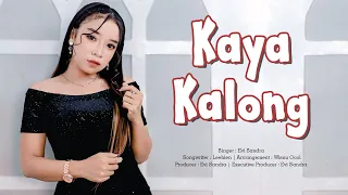 kaya kalong evi sandra official video lyric