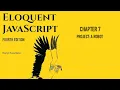 Eloquent JavaScript 4th Edition - Chapter 7