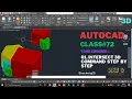 Intersect Command AutoCAD 3D Intersect Command Tutorial Step-by-Step Example AutoCAD Class 72