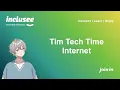 Tim Tech Time - internet