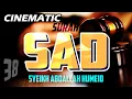 Download Lagu CINEMATIC - SURAH SAD - ABDALLAH HUMEID - FULL CHAPTER