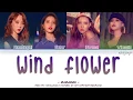Download Lagu MAMAMOO (마마무) – WIND FLOWER (Color Coded Lyrics Eng/Rom/Han/가사)